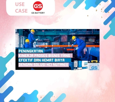 Peningkatan Kinerja Proses Bisnis yang Efektif dan Hemat Biaya dengan Solusi HCI Nutanix